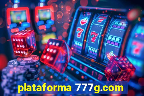 plataforma 777g.com